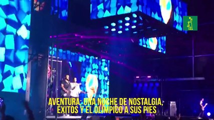 Aventura: una noche de nostalgia, éxitos y el Olímpico a sus pies