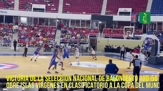 Victoria de la selección nacional de baloncesto 100-56 sobre Islas Vírgenes en clasificatorio a la Copa del Mundo