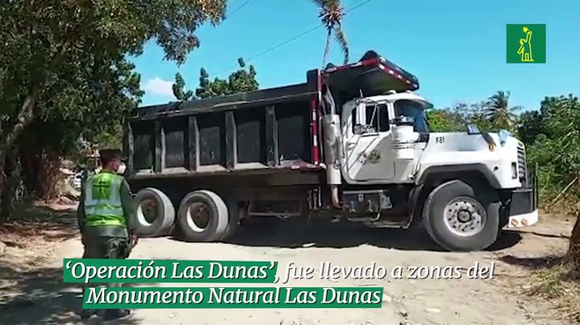 ‘Operación Las Dunas’, fue llevado a zonas el Monumento Natural Las Dunas