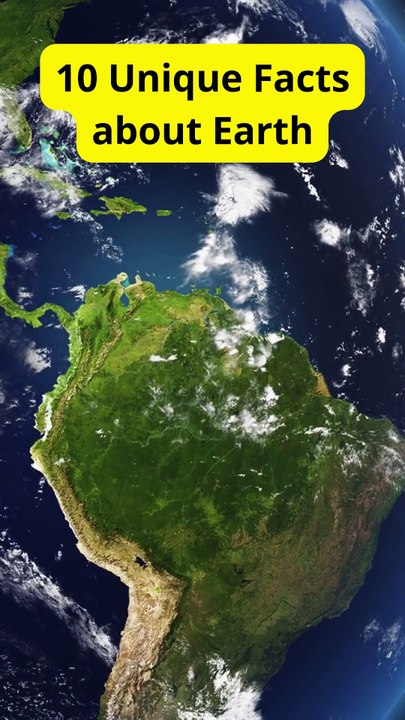 10 Unique Facts about Earth