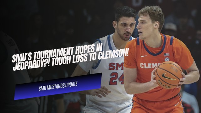 SMU Falls Short vs. Clemson 😔 | Mustangs’ NCAA Tournament Hopes on the Line