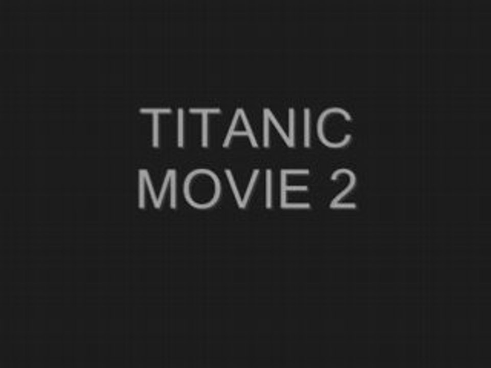 TITANIC MOVIE 2