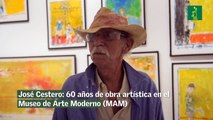 José Cestero- 60 años de obra artística en el Museo de Arte Moderno (MAM)