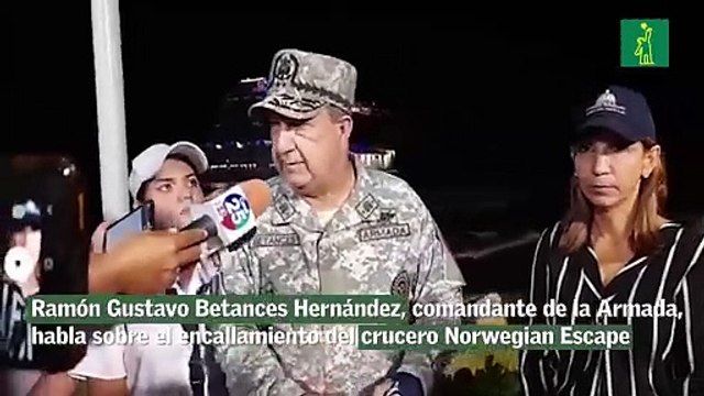 Ramón Gustavo Betances Hernández, comandante de la Armada, habla sobre el encallamiento del crucero Norwegian Escape