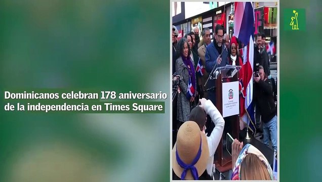 Dominicanos celebran 178 aniversario de la independencia en Times Square
