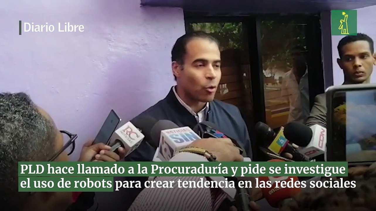 PLD hace llamado a la Procuraduría y pide se  i...