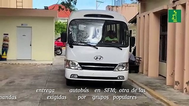 Gobierno entrega autobús en SFM; otra de las demandas exigidas por grupos populares