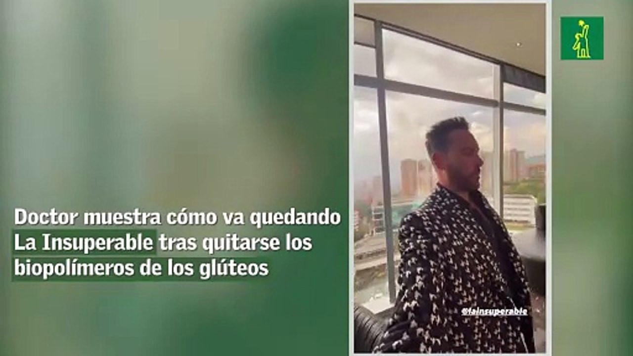 Doctor muestra cómo va quedando La Insuperable tras quitarse los biopolímeros de los glúteos