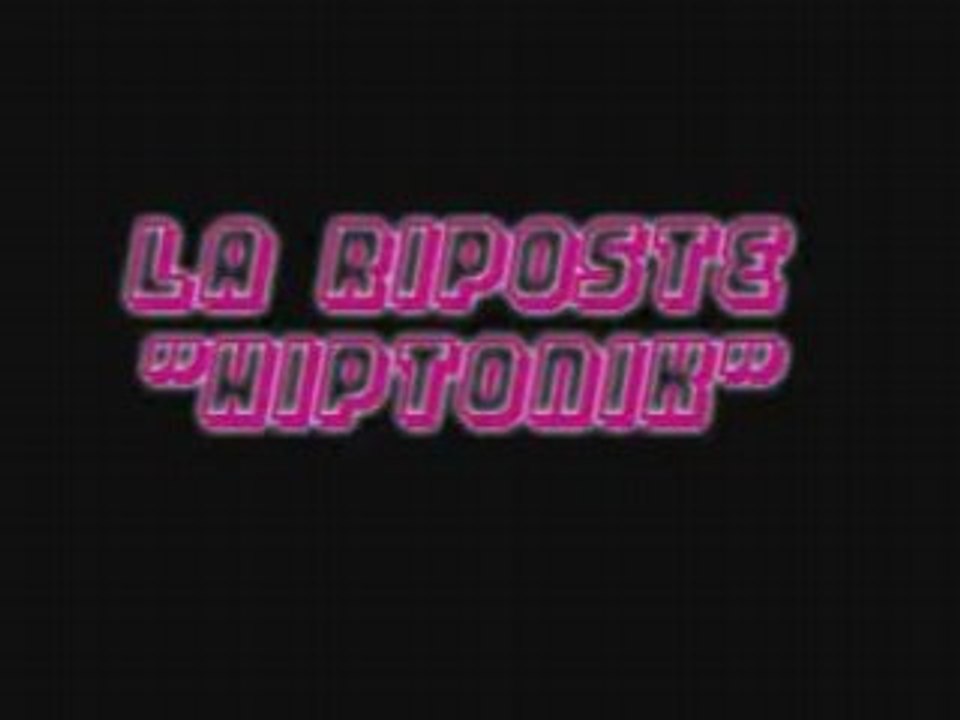 La Riposte - Hiptonik (version electro)