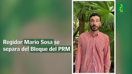 Regidor Mario Sosa se separa del Bloque del PRM