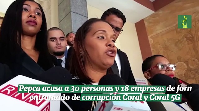 Pepca acusa a 30 personas y 18 empresas de formal entramado de corrupción Coral y Coral 5G
