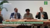 Abinader dice que para la reforma constitucional no 