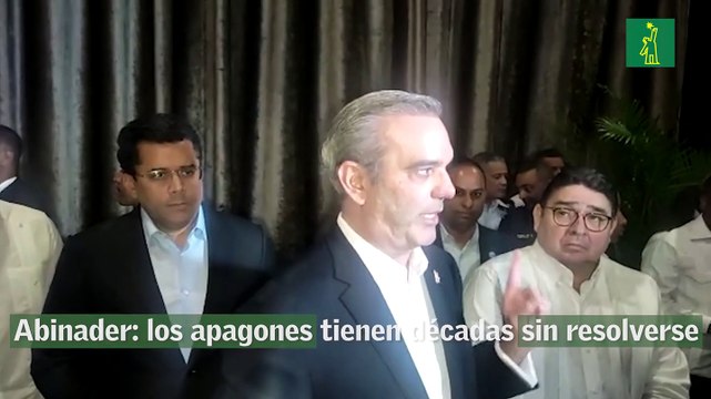 Abinader: los apagones tienen décadas sin resolverse