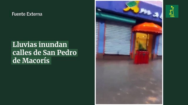 Lluvias inundan calles de San Pedro de Macorís