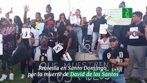Protesta en Santo Domingo por la muerte de David de los Santos.