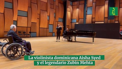 La violinista dominicana Aisha Syed y el legendario Zubin Mehta