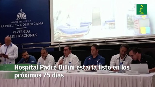 Hospital Padre Billini estaría listo en los próximos 75 días