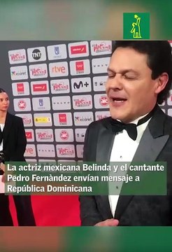 La actriz mexicana Belinda y el cantante Pedro Fernàndez envían mensaje a República Dominicana