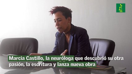 Marcia Castillo, la neuróloga que descubrió su otra pasión, la escritura y lanza nueva obra