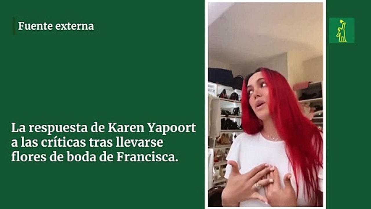 La respuesta de Karen Yapoort a las críticas tras llevarse flores de boda de Francisca
