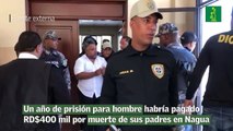 Un año de prisión para hombre habría pagado RD$400 mil por muerte de sus padres en Nagua