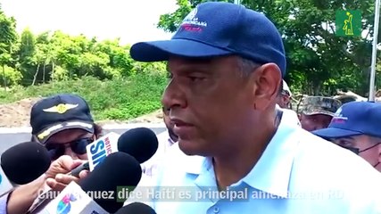 Chu Vásquez dice Haití es principal amenaza en RD