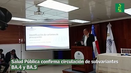 Salud Pública confirma circulación de subvariantes BA.4 y BA.5