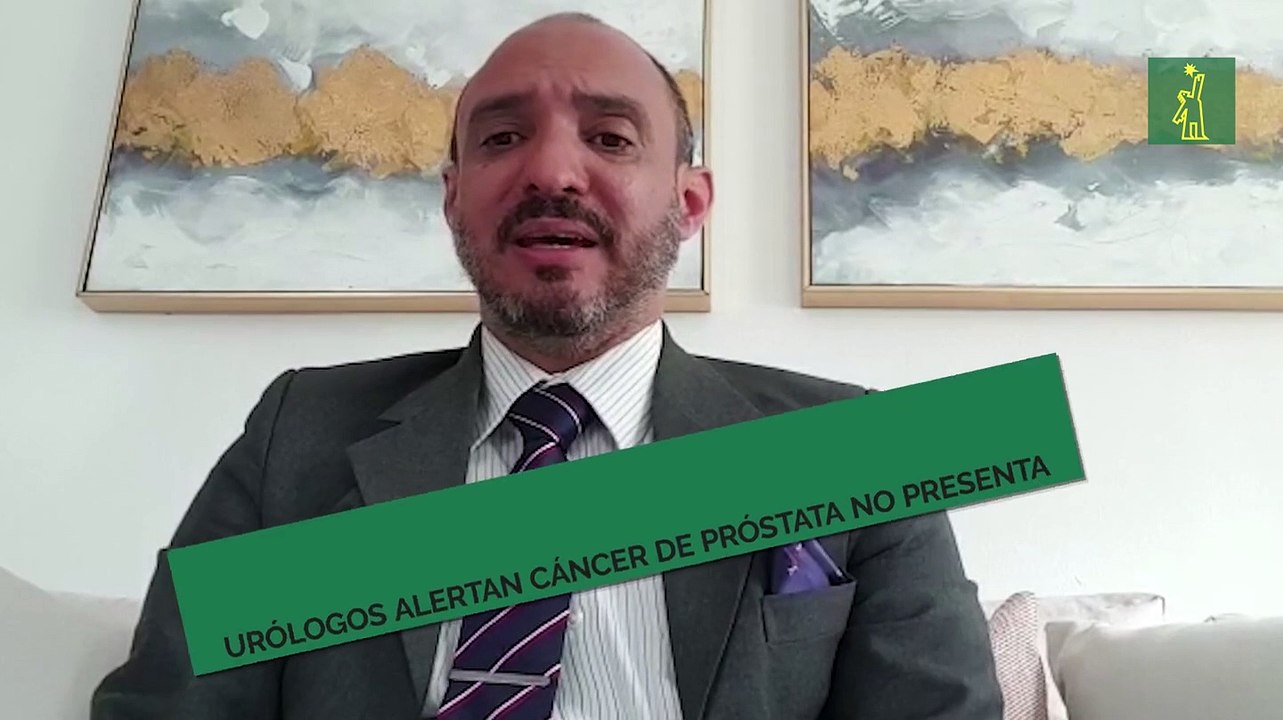 Urólogos alertan cáncer de próstata no presenta síntomas en la etapa inicial