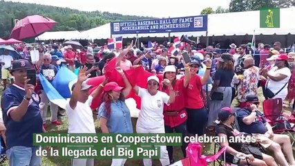 Dominicanos en Cooperstown celebran antes de la llegada del Big Papi