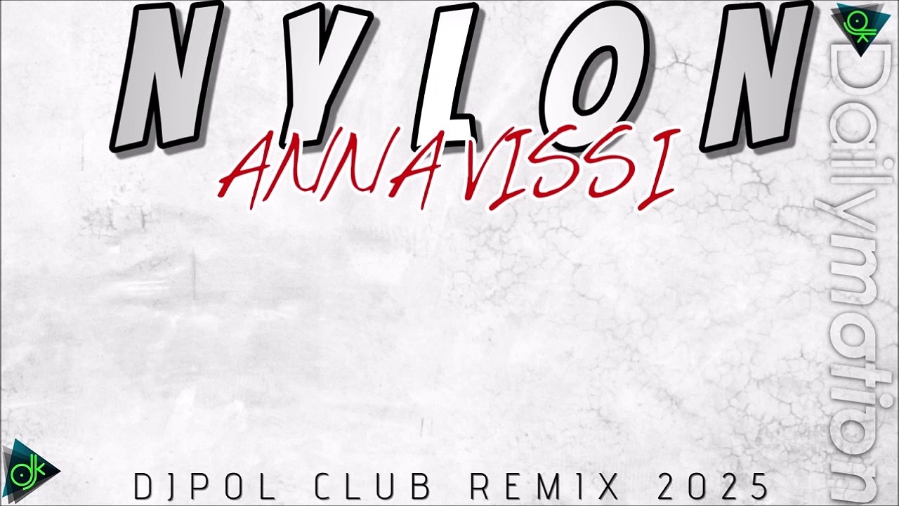Αννα Βισση - Nylon (DjPol Club Remix 2025)