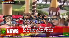 CBN Staff Testifies Against Ex Anambra Gov Obiano Over ₦4b Alleged Fraud