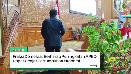 Fraksi Demokrat Berharap Peningkatan APBD Dapat Genjot Perekonomian