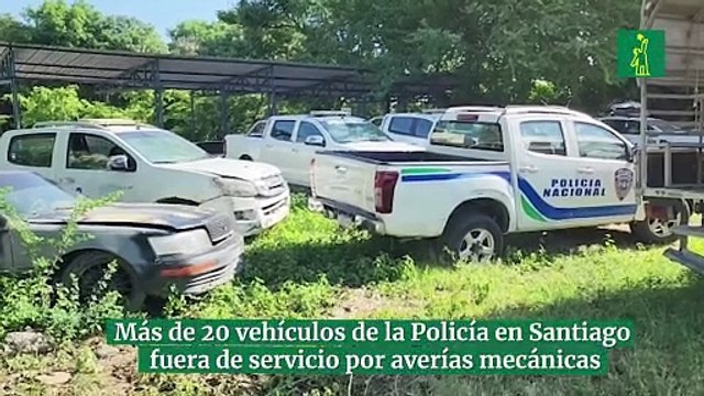 Más de 20 vehículos de la Policía en Santiago fuera de servicio por averías mecánicas