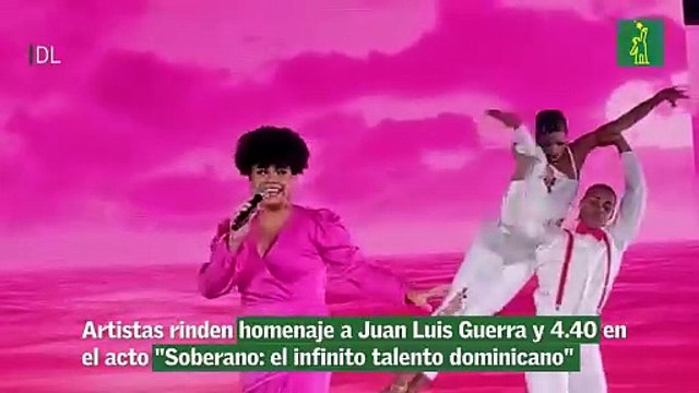 Artistas rinden homenaje a Juan Luis Guerra y 4.40 en el acto Soberano- el infinito talento dominicano