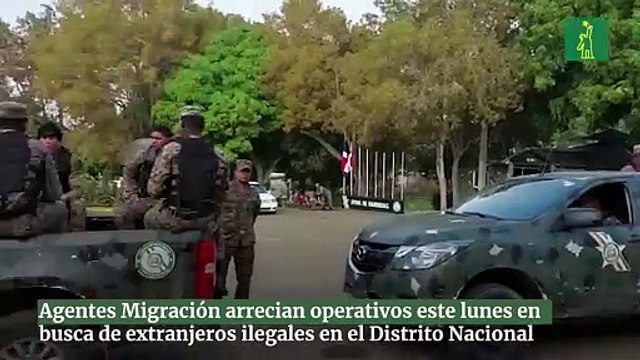 Agentes Migración arrecian operativos este lunes en busca de extranjeros ilegales en el Distrito Nacional