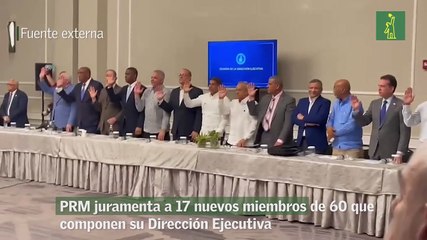 PRM juramenta a 17 nuevos miembros de 60 que componen su Dirección Ejecutiva