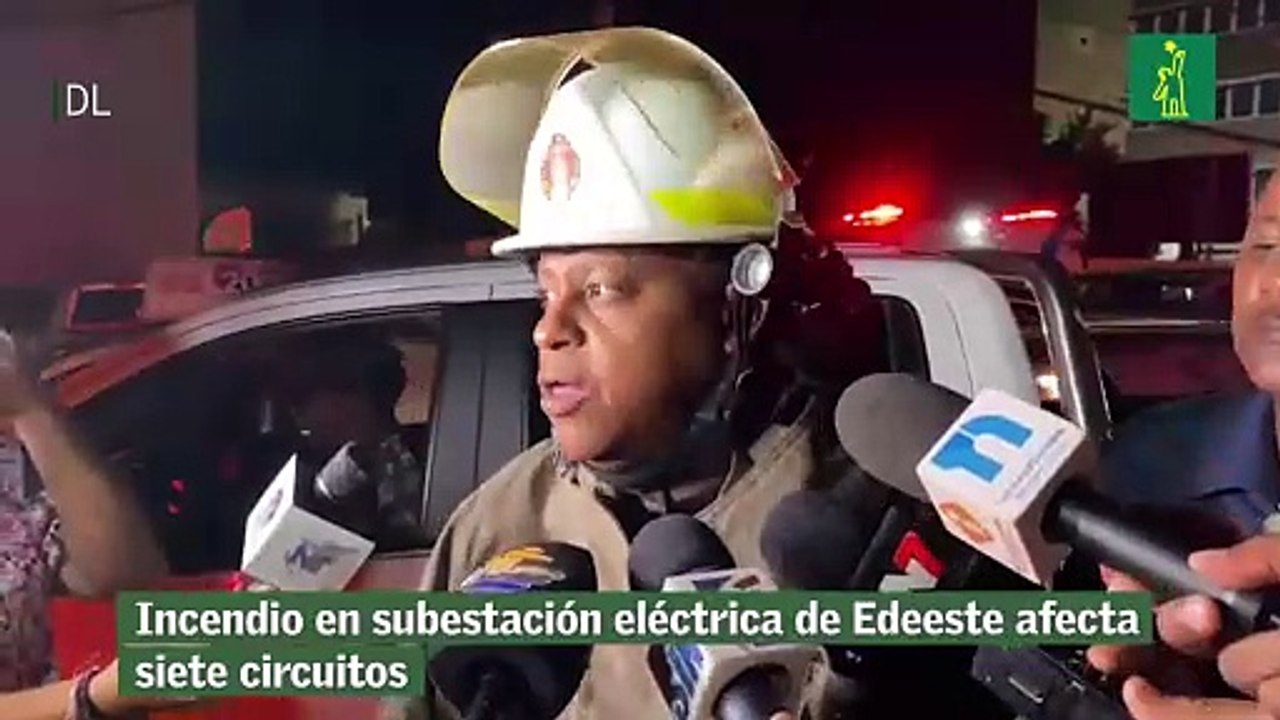 Incendio en subestación eléctrica de Edeeste afecta  siete circuitos