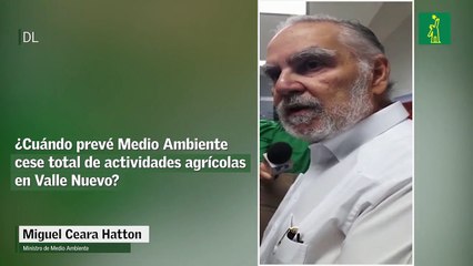 ¿Cuándo prevé Medio Ambiente cese total de actividades agrícolas en Valle Nuevo?