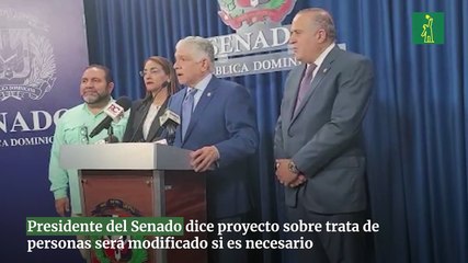 Presidente del Senado dice proyecto sobre trata de personas será modificado si es necesario