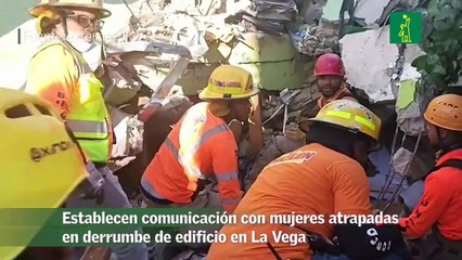 Establecen comunicación con mujeres atrapadas en derrumbe de edificio en La Vega