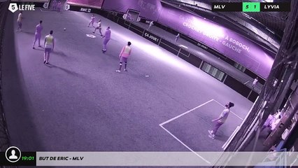 But de Eric - MLV