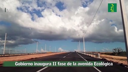 Gobierno inaugura II fase de la avenida Ecológica