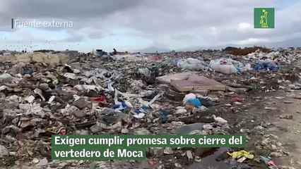 Exigen cumplir promesa sobre cierre del vertedero de Moca