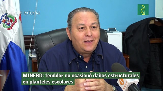 MINERD- temblor no ocasionó daños estructurales en planteles escolares