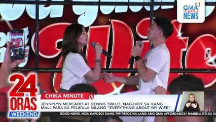 Jennylyn Mercado at Dennis Trillo, nag-ikot sa ilang mall para sa pelikula nilang "Everything About My Wife" | 24 Oras Weekend