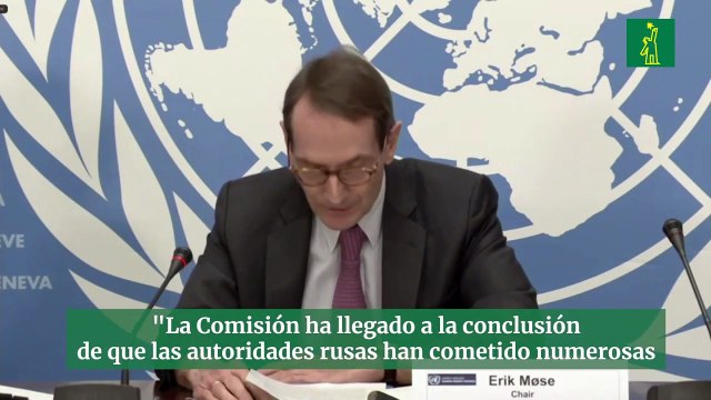ONU: Las autoridades rusas cometieron crímenes de guerra en Ucrania