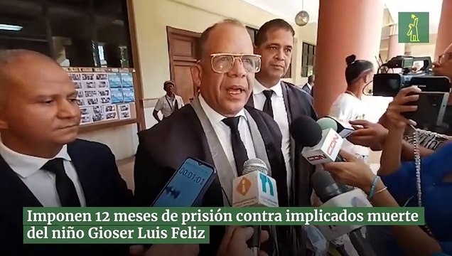 Imponen 12 Meses De Prisión Contra Implicados Muerte Del Niño Gioser Luis Feliz