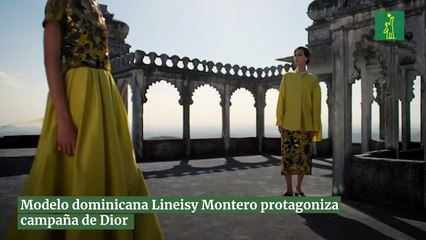 Modelo dominicana Lineisy Montero protagoniza campaña de Dior