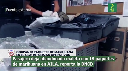 Pasajero deja abandonada maleta con 18 paquetes de marihuana en AILA, reporta la DNCD