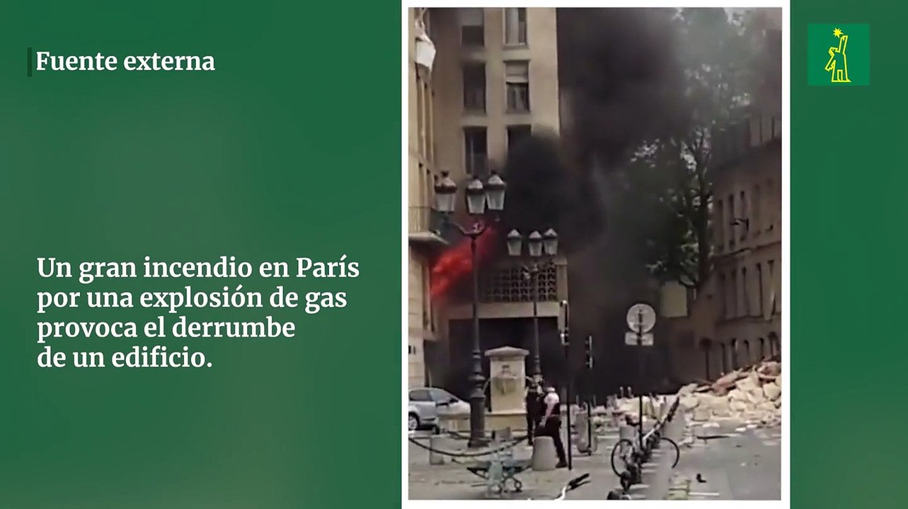 Un gran incendio en París por una explosión de gas provoca el derrumbe de un edificio
